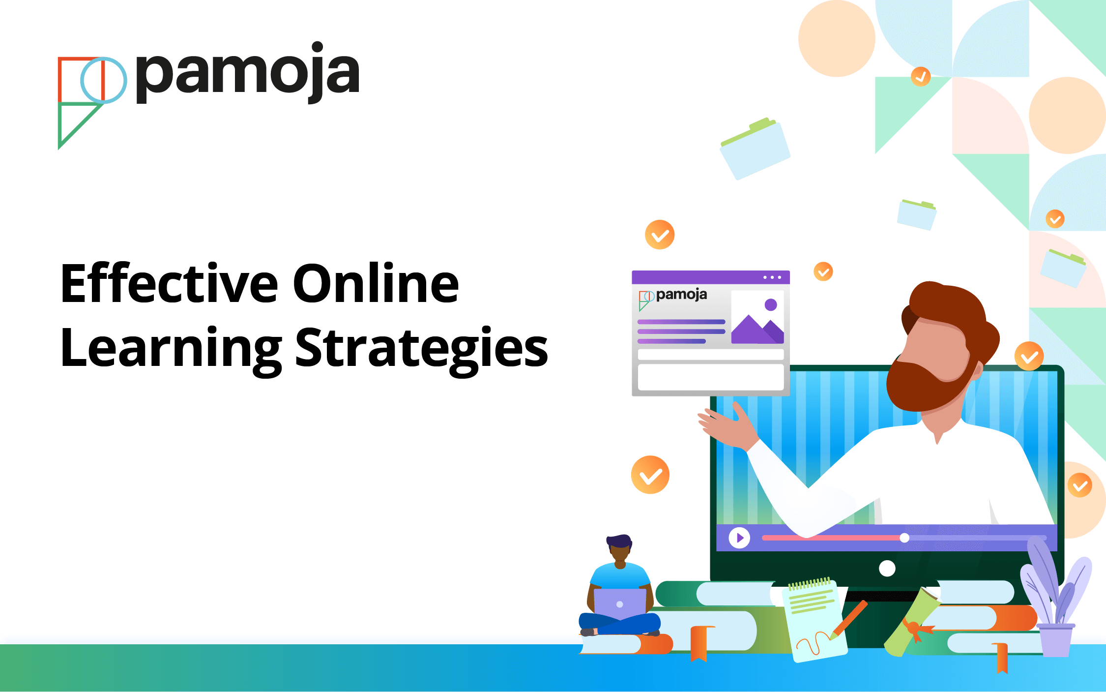 Strategies for Effective Online Learning Based on the the Pamoja Pedagogical Model