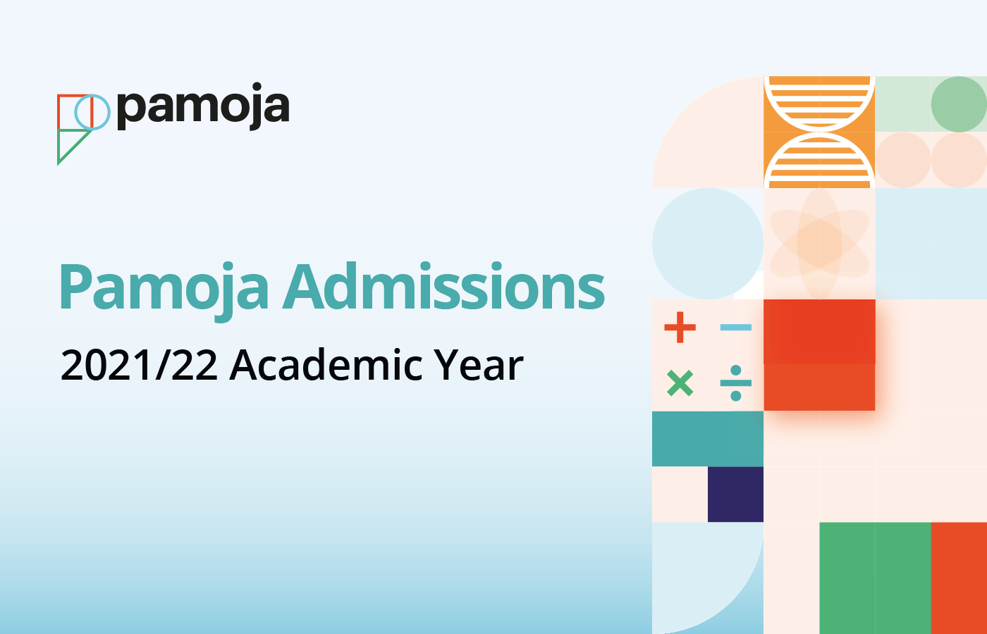 Pamoja Admissions Timeline and Fees – September 2021 Academic Year (May/June examinations)