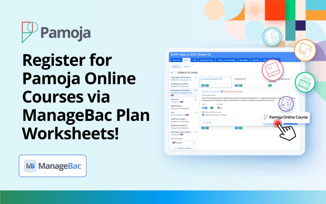 Register for Pamoja Online Courses via ManageBac Plan Worksheets!